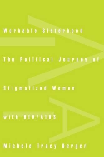 Workable Sisterhood By Michele Tracy Berger 9780691127705 (Paperback)