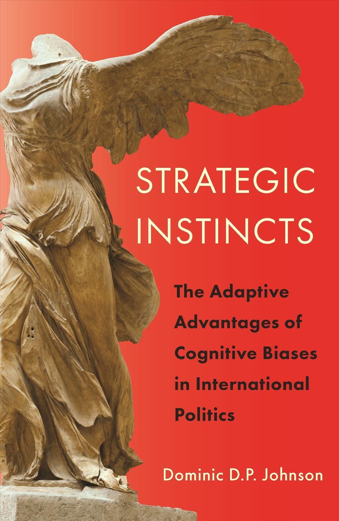 Strategic Instincts By Dominic D. P. Johnson 9780691137452 (Hardback)