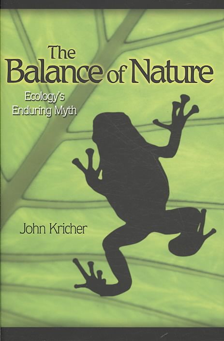 The Balance of Nature By John C. Kricher 9780691138985 (Hardback)