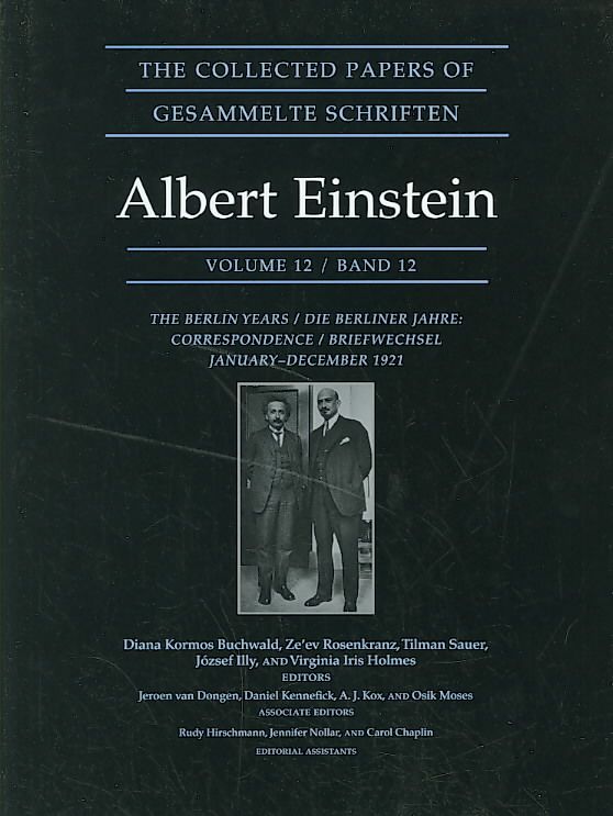 The Collected Papers of Albert Einstein. Vol. 12 Correspondence, January-December 1921