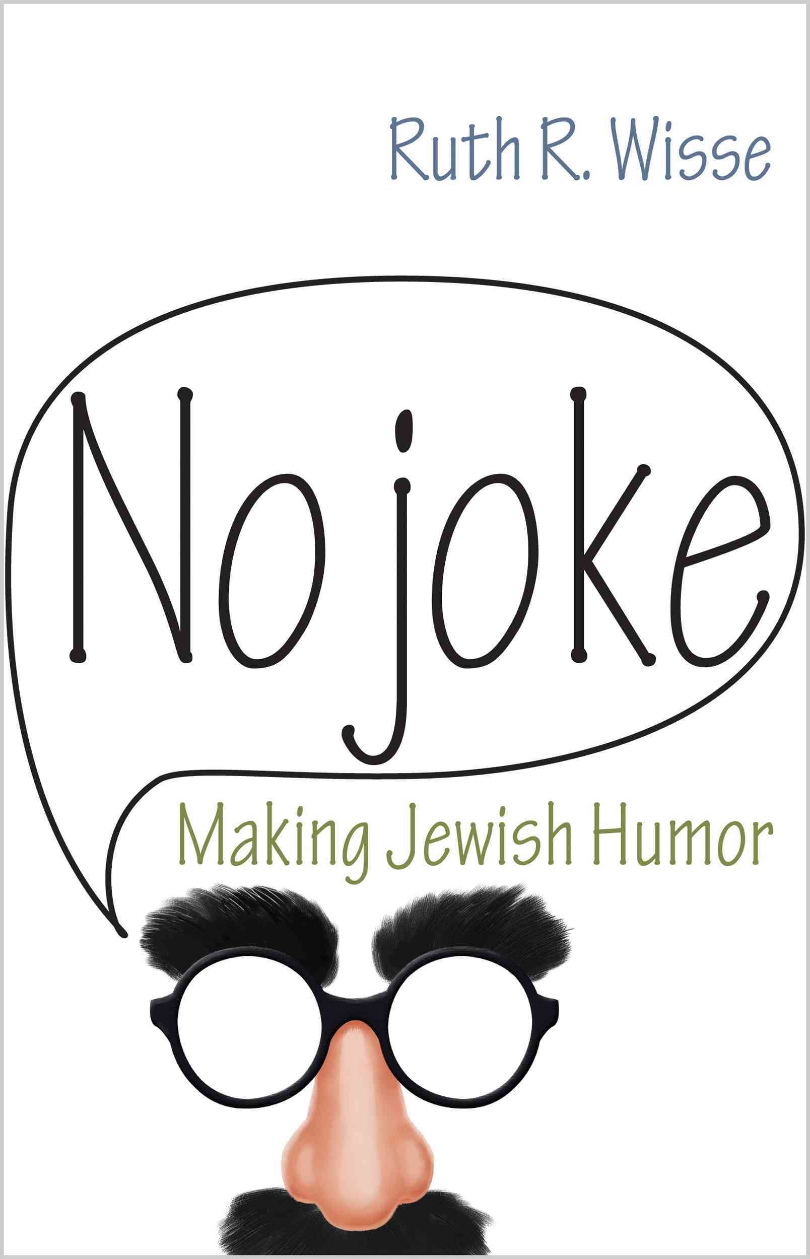 No Joke By Ruth R. Wisse 9780691149462 (Hardback)