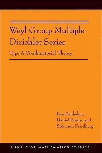 Weyl Group Multiple Dirichlet Series 9780691150666 (Paperback)