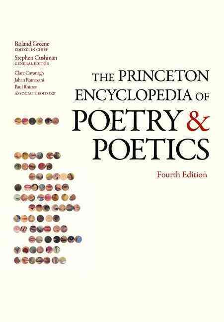 The Princeton Encyclopedia of Poetry and Poetics 9780691154916