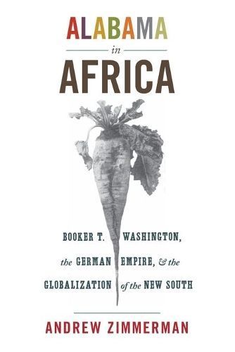 Alabama in Africa By Andrew Zimmerman 9780691155869 (Paperback)