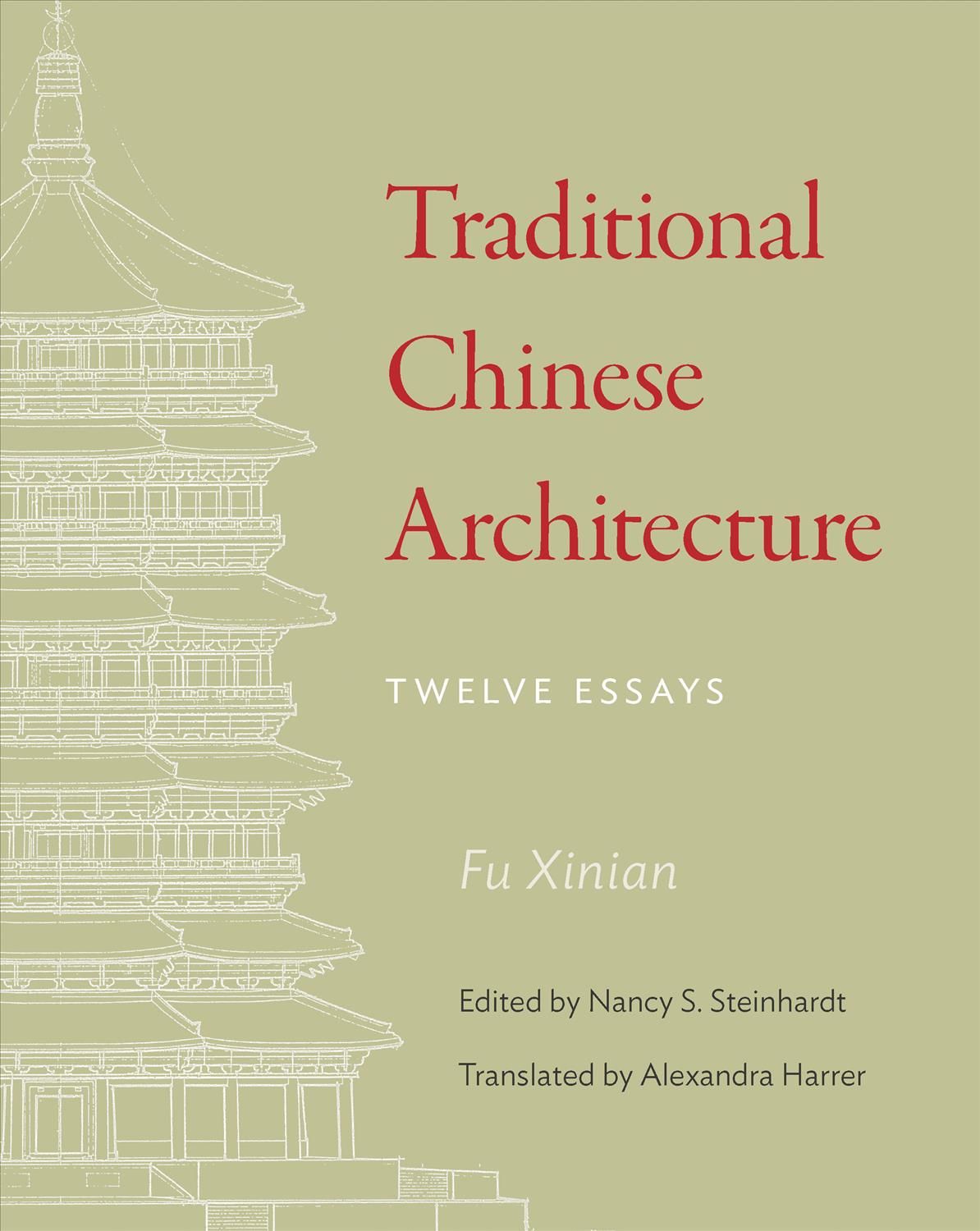 Traditional Chinese Architecture 9780691159997 (Hardback)