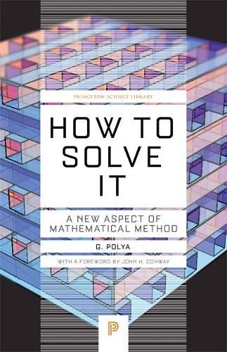 How to Solve It By George Pólya 9780691164076 (Paperback)