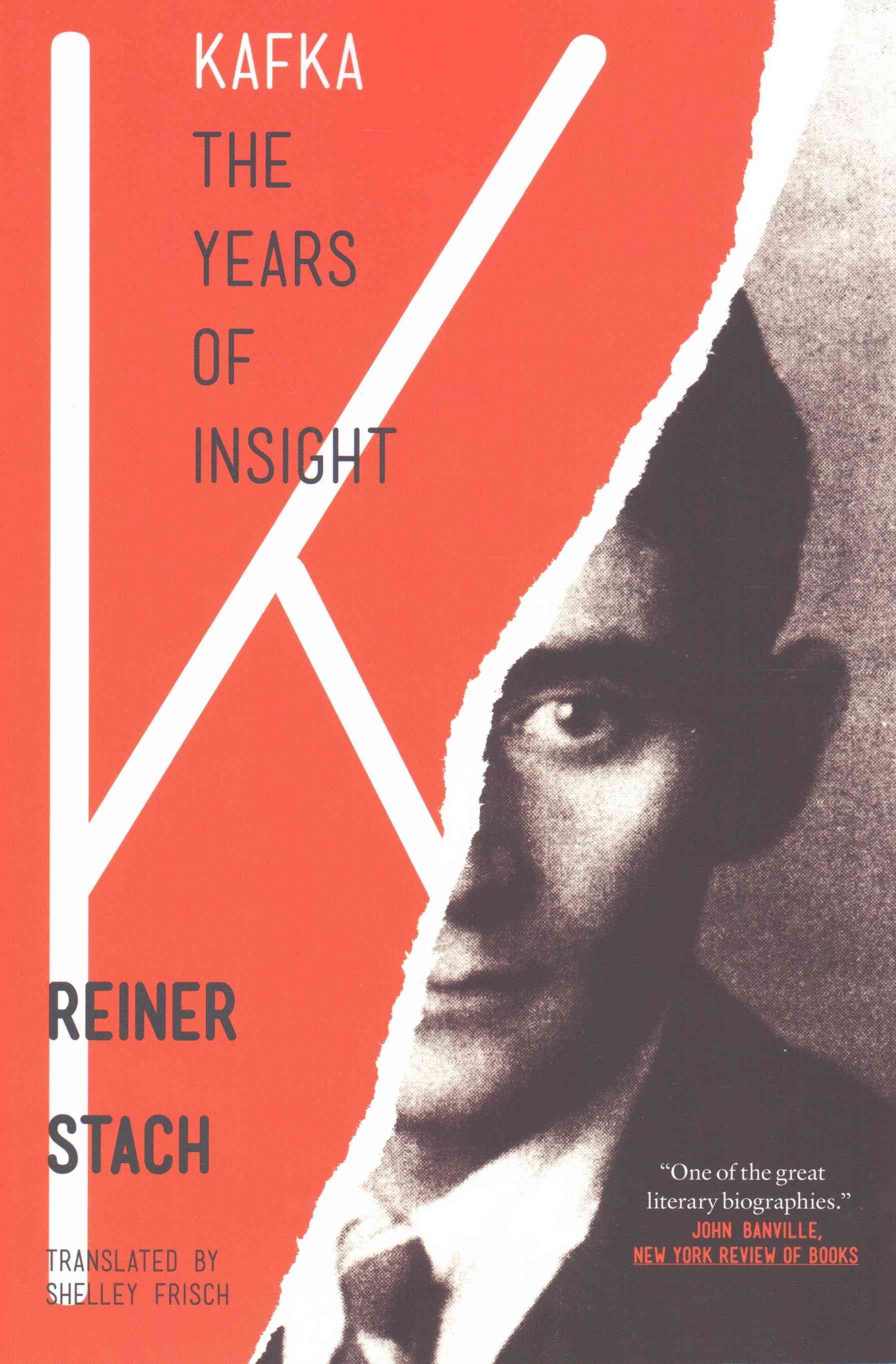 Kafka By Reiner Stach (author), Shelley Laura Frisch (translator)