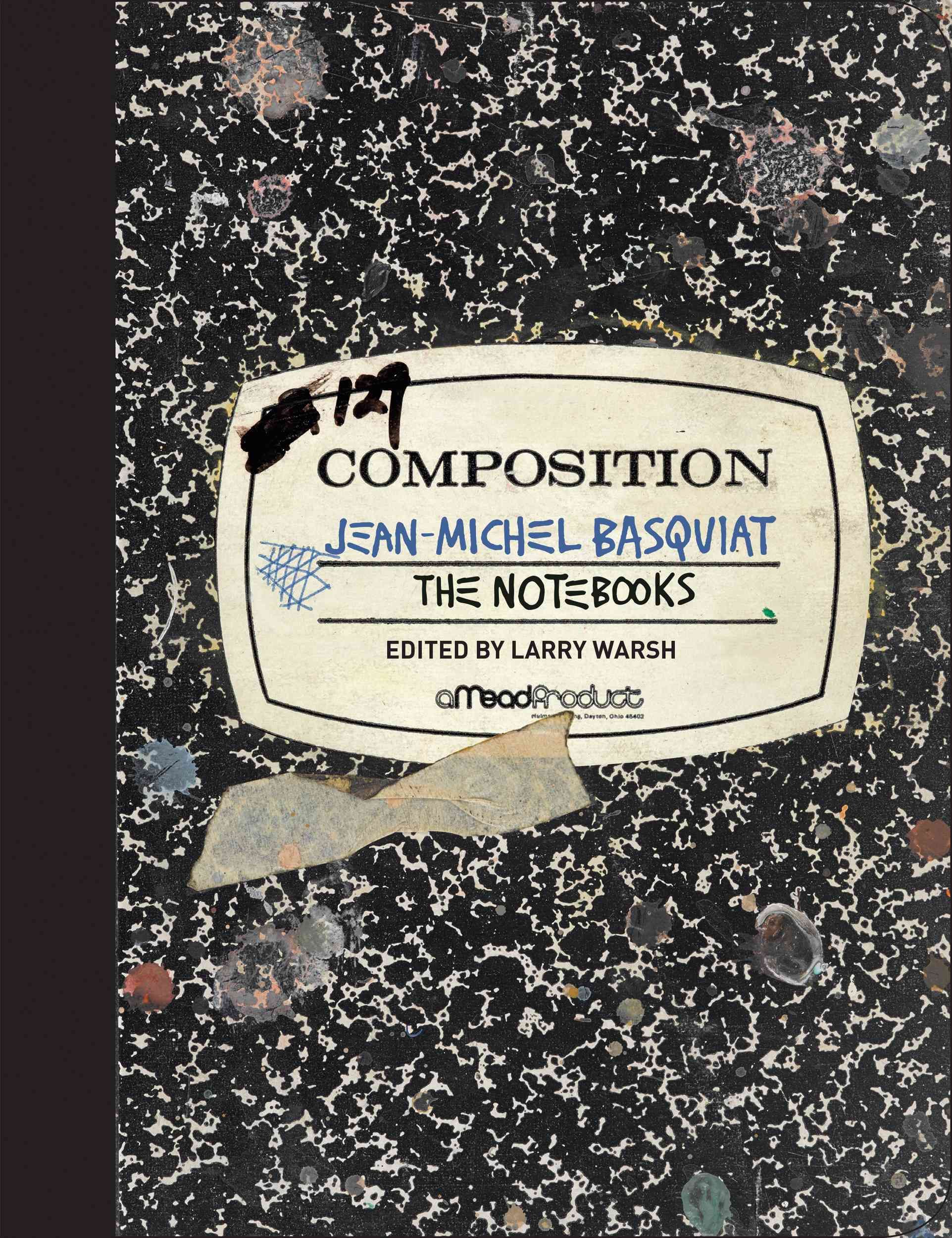 The Notebooks By Jean-Michel Basquiat (author), Larry Warsh (editor)