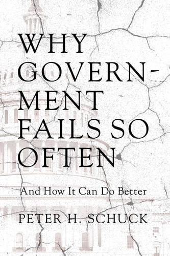 Why Government Fails So Often and How It Can Do Better 9780691168531