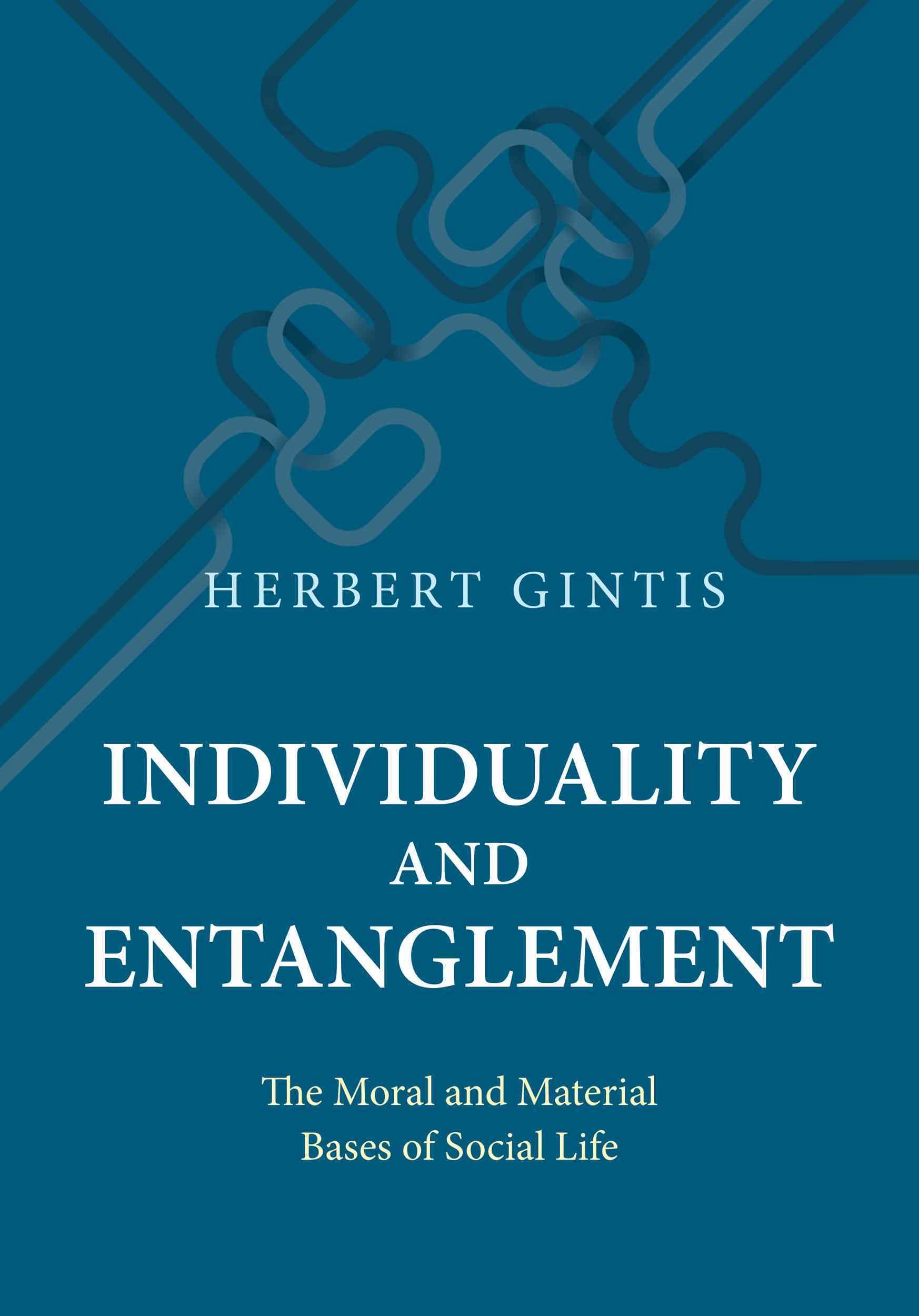 Individuality and Entanglement By Herbert Gintis 9780691172910