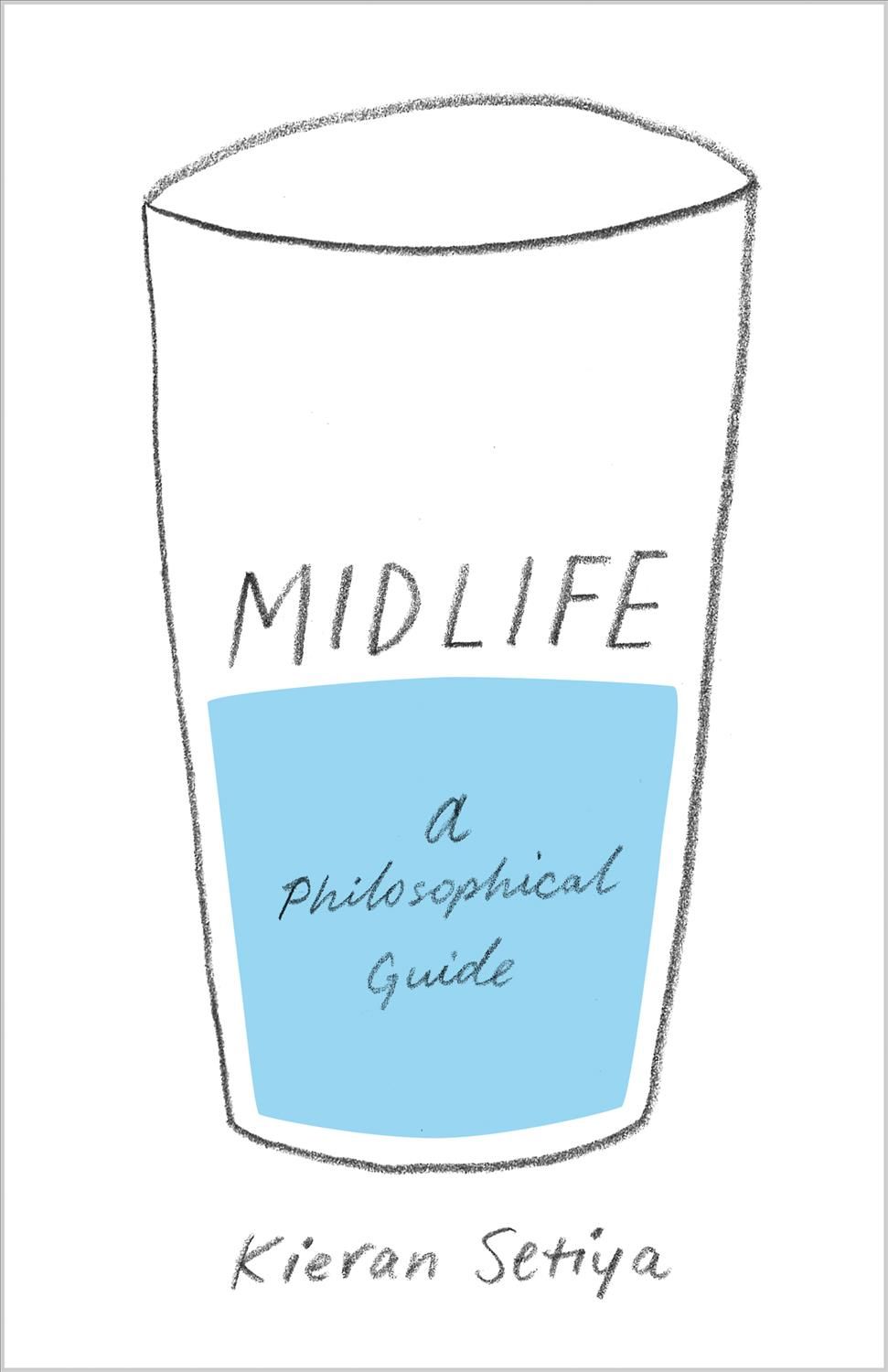 Midlife By Kieran Setiya 9780691173931 (Hardback)