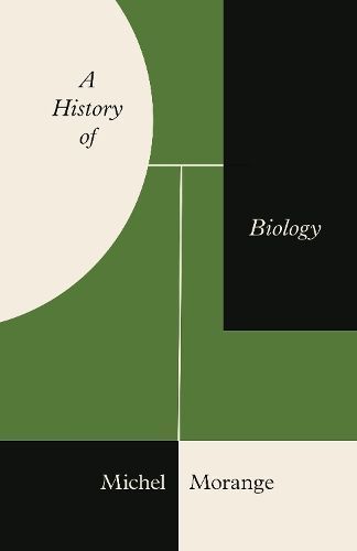 A History of Biology By Michel Morange 9780691175409 (Hardback)