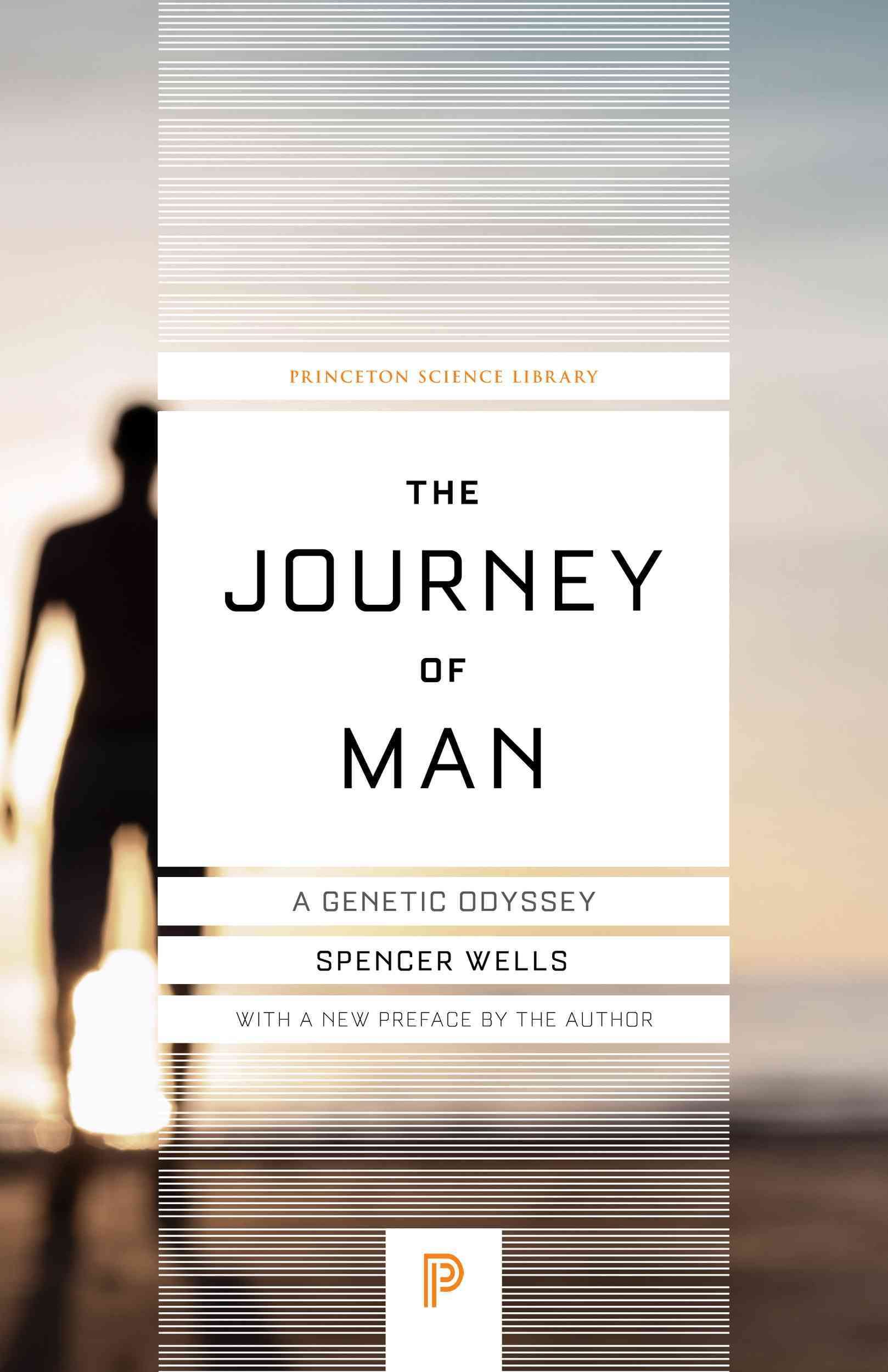 The Journey of Man By Spencer Wells (author), Spencer Wells (preface)
