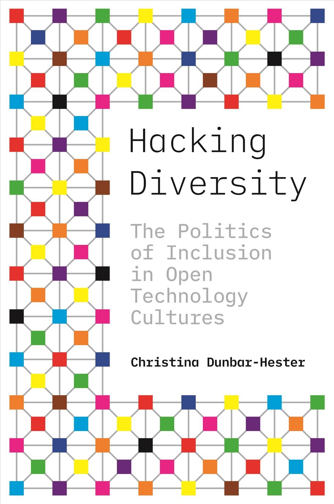 Hacking Diversity By Christina Dunbar-Hester 9780691182070 (Hardback)