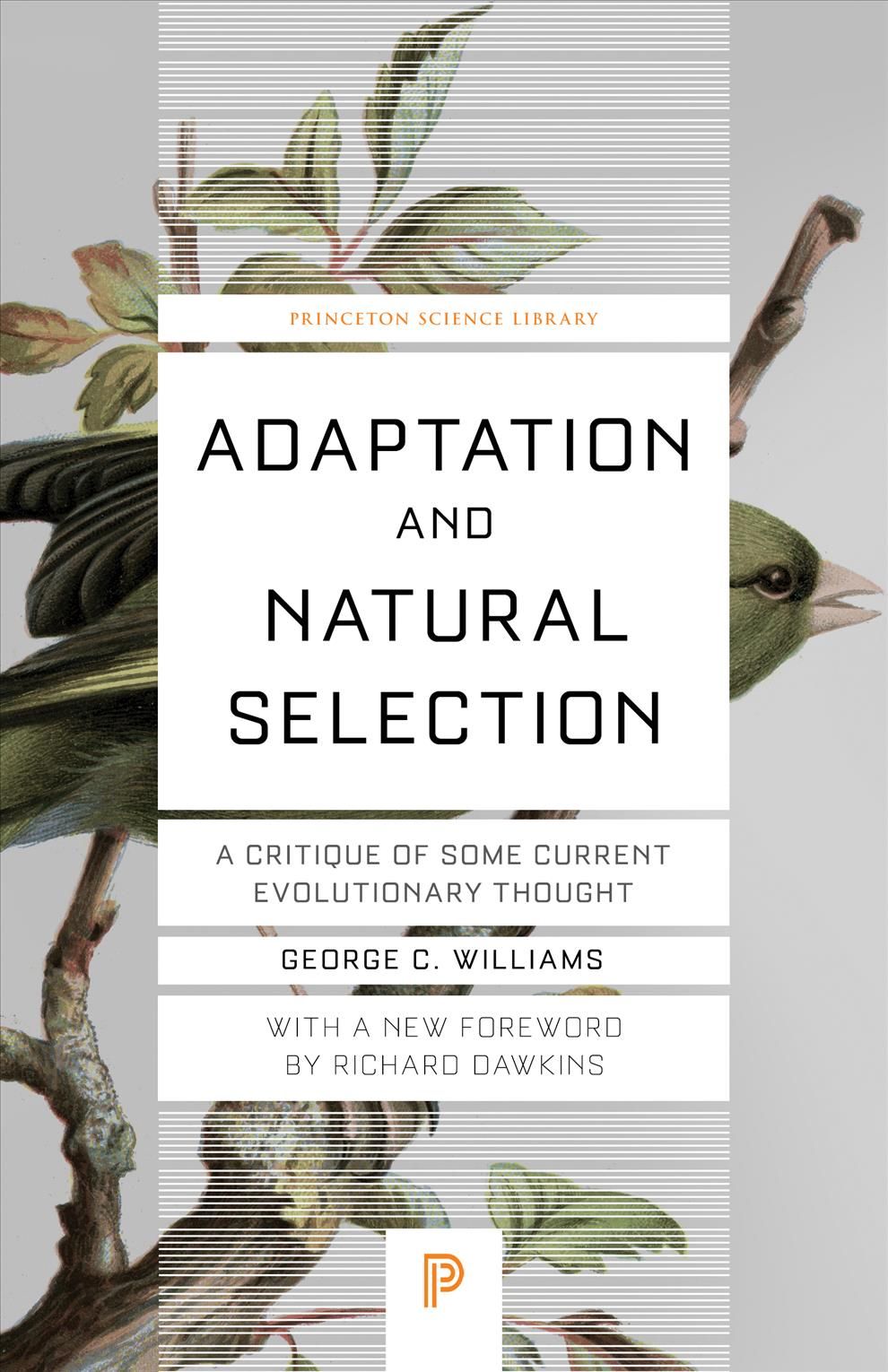 Adaptation and Natural Selection By George C. Williams 9780691182865