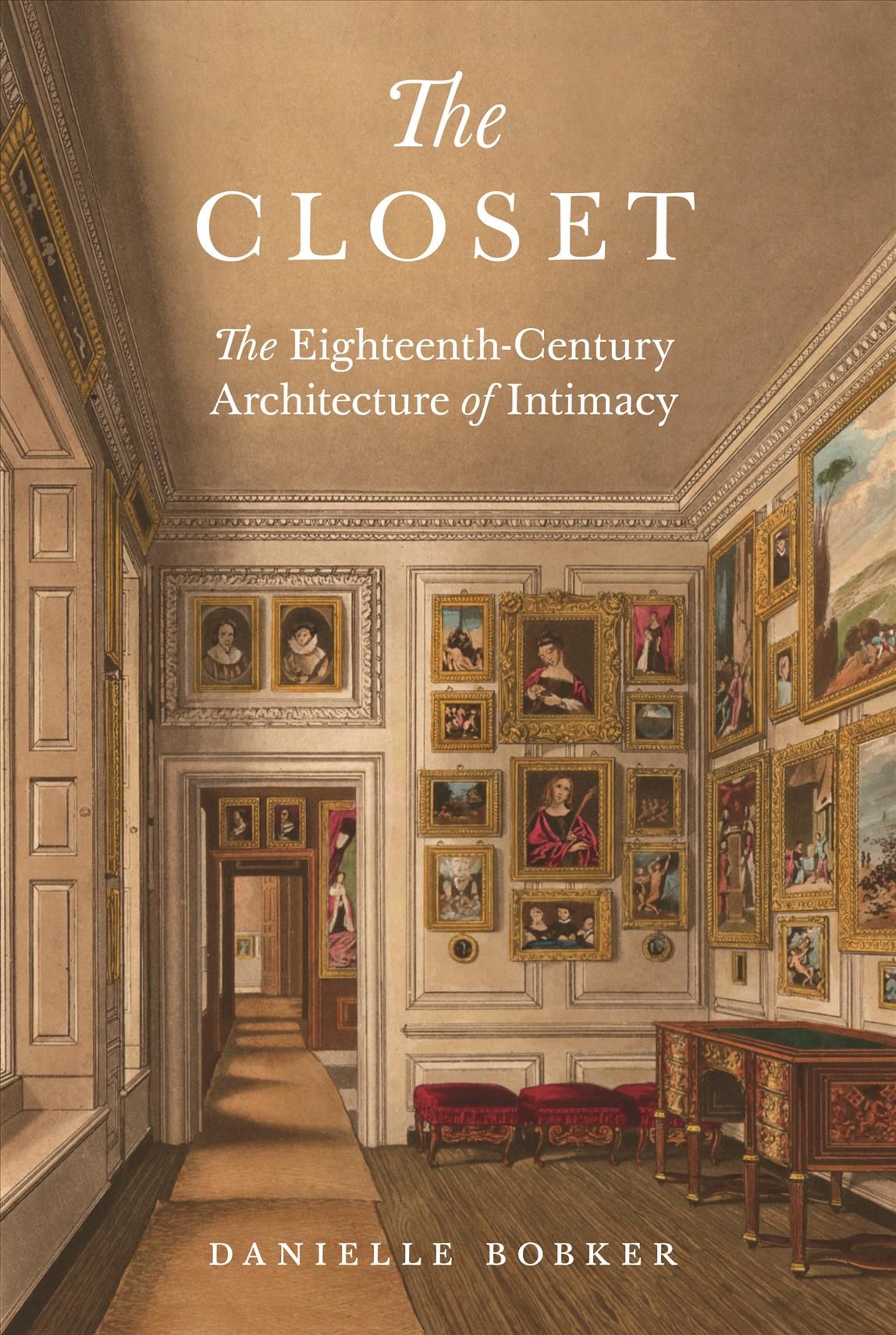 The Closet By Danielle Bobker 9780691198231 (Hardback)