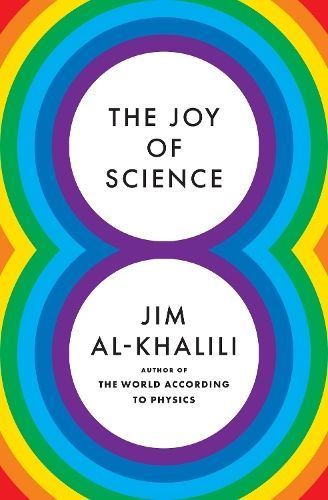 The Joy of Science By Jim Al-Khalili 9780691211572 (Hardback)