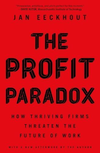 The Profit Paradox By Jan Eeckhout 9780691214474 (Hardback)