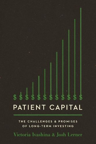 Patient Capital By Victoria Ivashina, Joshua Lerner 9780691217086