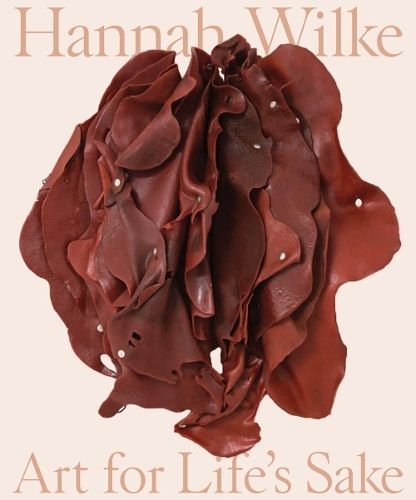 Hannah Wilke 9780691220376 (Hardback)