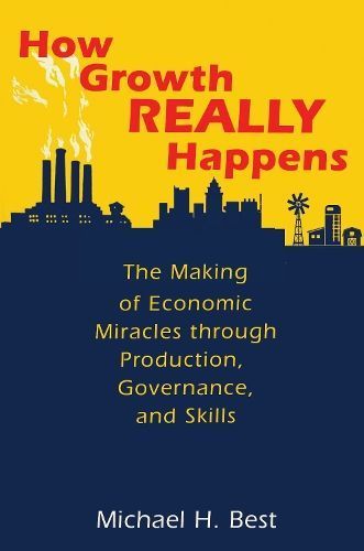How Growth Really Happens By Michael Best 9780691227252 (Paperback)