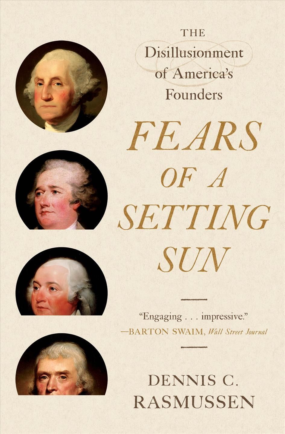 Fears of a Setting Sun By Dennis C. Rasmussen 9780691241418