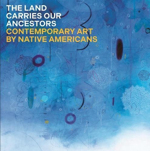 The Land Carries Our Ancestors 9780691245454 (Hardback)
