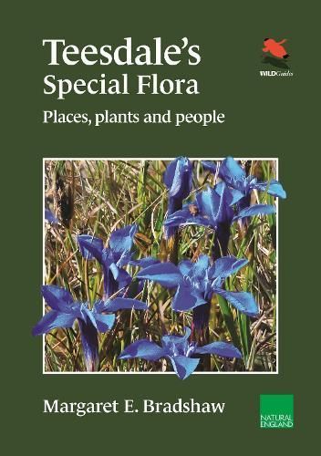 Teesdale's Special Flora By Margaret E. Bradshaw 9780691251332