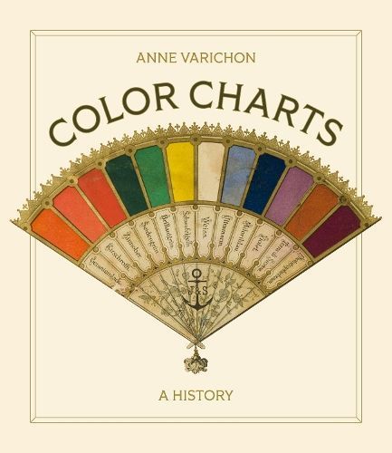 Color Charts By Anne Varichon (author), Kate Deimling (translator)