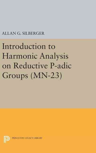 Introduction to Harmonic Analysis on Reductive P-Adic Groups