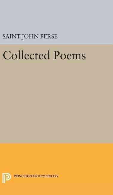 Collected Poems By Saint-John Perse 9780691641324 (Hardback)