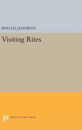 Visiting Rites By Phyllis Janowitz 9780691641720 (Hardback)