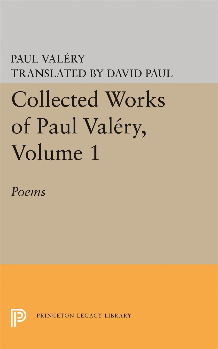 Collected Works of Paul Valery, Volume 1 9780691647098 (Hardback)