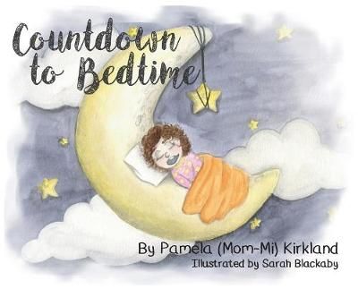 Countdown to Bedtime 9780692044124 (Hardback)