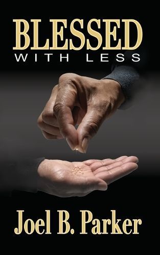 Blessed with less By Parker 9780692057421 (Paperback)