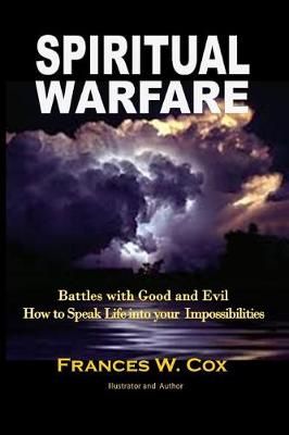 Spiritual Warfare By Cox 9780692084489 (Paperback)