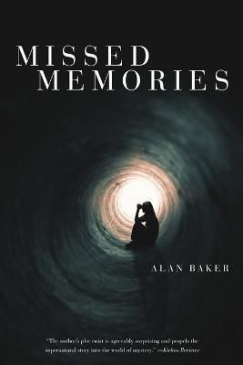 Missed Memories By Baker 9780692084687 (Paperback)