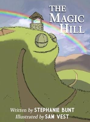 The Magic Hill 9780692085042 (Hardback)