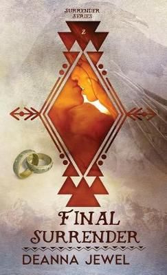 Final Surrender By Deanna Jewel 9780692088562 (Paperback)