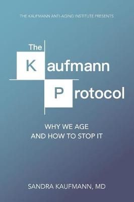 The Kaufmann Protocol 9780692089040 (Paperback)