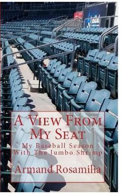 View From My Seat By Rosamilia 9780692104101 (Paperback)