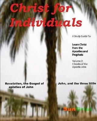 Christ for Individuals 9780692120552 (Paperback)