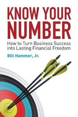 Know Your Number By Bill Hammer, Jr 9780692140840 (Paperback)
