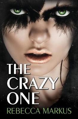 The Crazy One By Rebecca Markus 9780692142639 (Paperback)