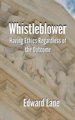 Whistleblower By Edward R Lane 9780692145883 (Paperback)