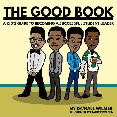 The Good Book By Da'Nall Wilmer (author), Cameron Wilson (illustrator)