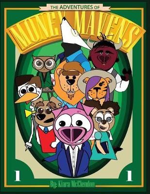 Adventures of the Money Mavens By McClendon 9780692175118 (Paperback)