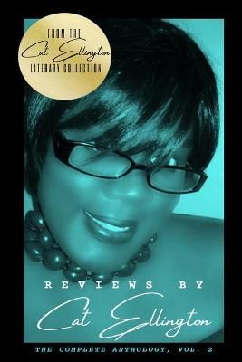 Reviews by Cat Ellington: The Complete Anthology, Vol. 2 9780692185346