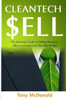 Cleantech Sell By Tony McDonald 9780692198520 (Paperback)