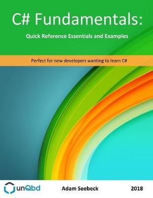C# Fundamentals By Seebeck 9780692198995 (Paperback)
